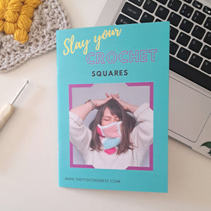 Slay Your Crochet: Squares - Mini Crochet Course: DIGITAL PDF