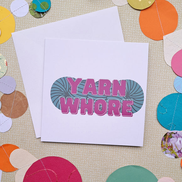 Yarn Whore Greetings Card