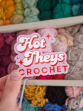Hot Theys Crochet Sticker