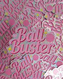 Ball Buster Sticker