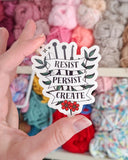 Resist Persist Create Sticker