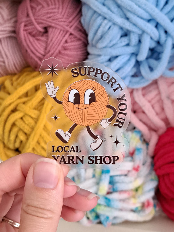 Support Your Local Yarn Shop Sticker