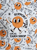 Support Your Local Yarn Shop Sticker