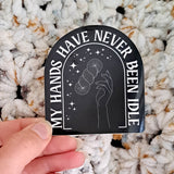 Idle Hands Sticker