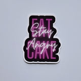 'Eat Cake, Stay Angry' sticker